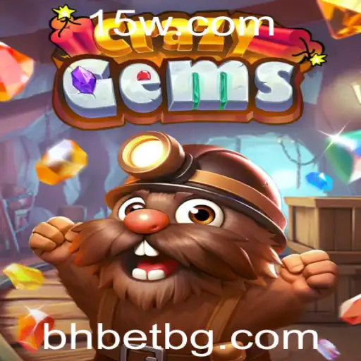 CrazyGems: Descubra o Universo do Jogo com bhbet