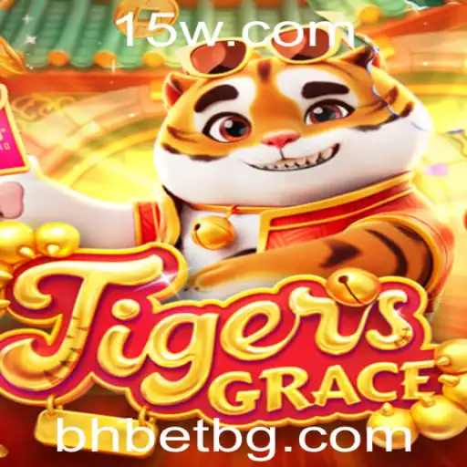 Descubra o Empolgante Mundo de TigersGrace: Uma Nova Aventura no Universo bhbet